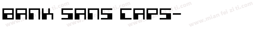Bank Sans Caps字体转换